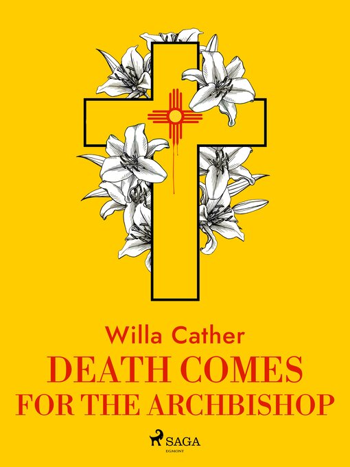 Title details for Death Comes for the Archbishop by Willa Cather - Available